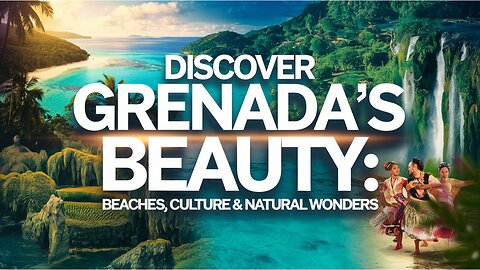 Discover Grenada’s Beauty: Beaches, Culture & Natural Wonders