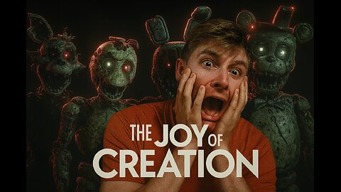 Horror Tuesday: Surviving The Joy of Creation - Can I Outlast the Night?