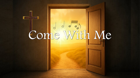 Come With Me