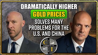 Luke Gromen: Dramatically Higher Gold Prices Solves Many Problems for the US and China