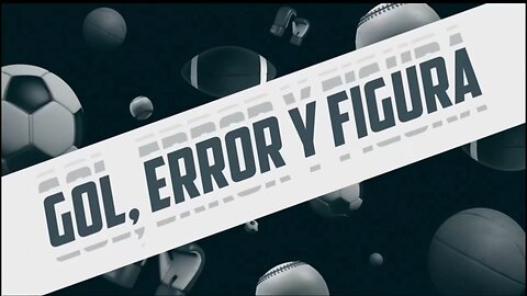 Acción Gol Error y Figura Jornada 8 Liga MX Apertura 2025