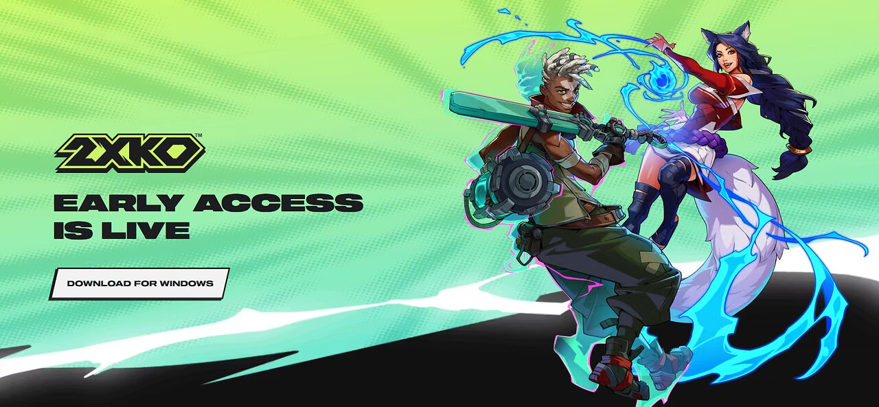 2XKO EARLY ACCESS IS LIVE