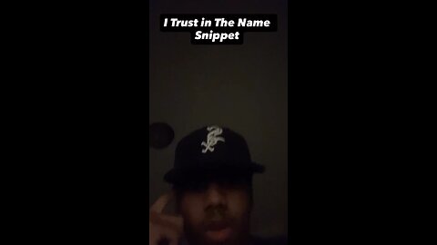 I Trust In The Name