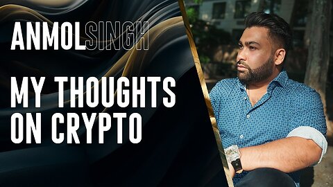 My Thoughts on Crypto
