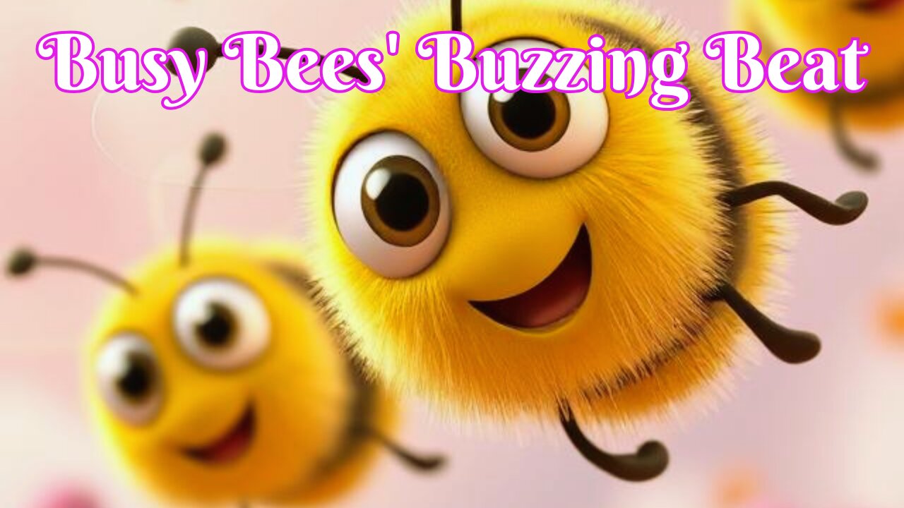 Busy Bees' Buzzing Beat Buzz, Boogie, Bop - Busy Bees’ Hive Hop!" 🐝🎵