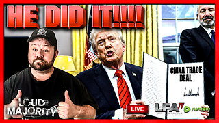 TRUMP SIGNS THE CHINA TRADE DEAL!!! | LOUD MAJORITY 6.27.25 1PM