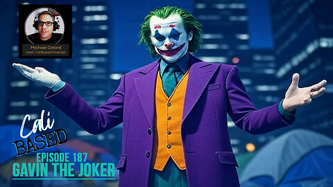 Gavin The Joker - CaliBased Episode 187