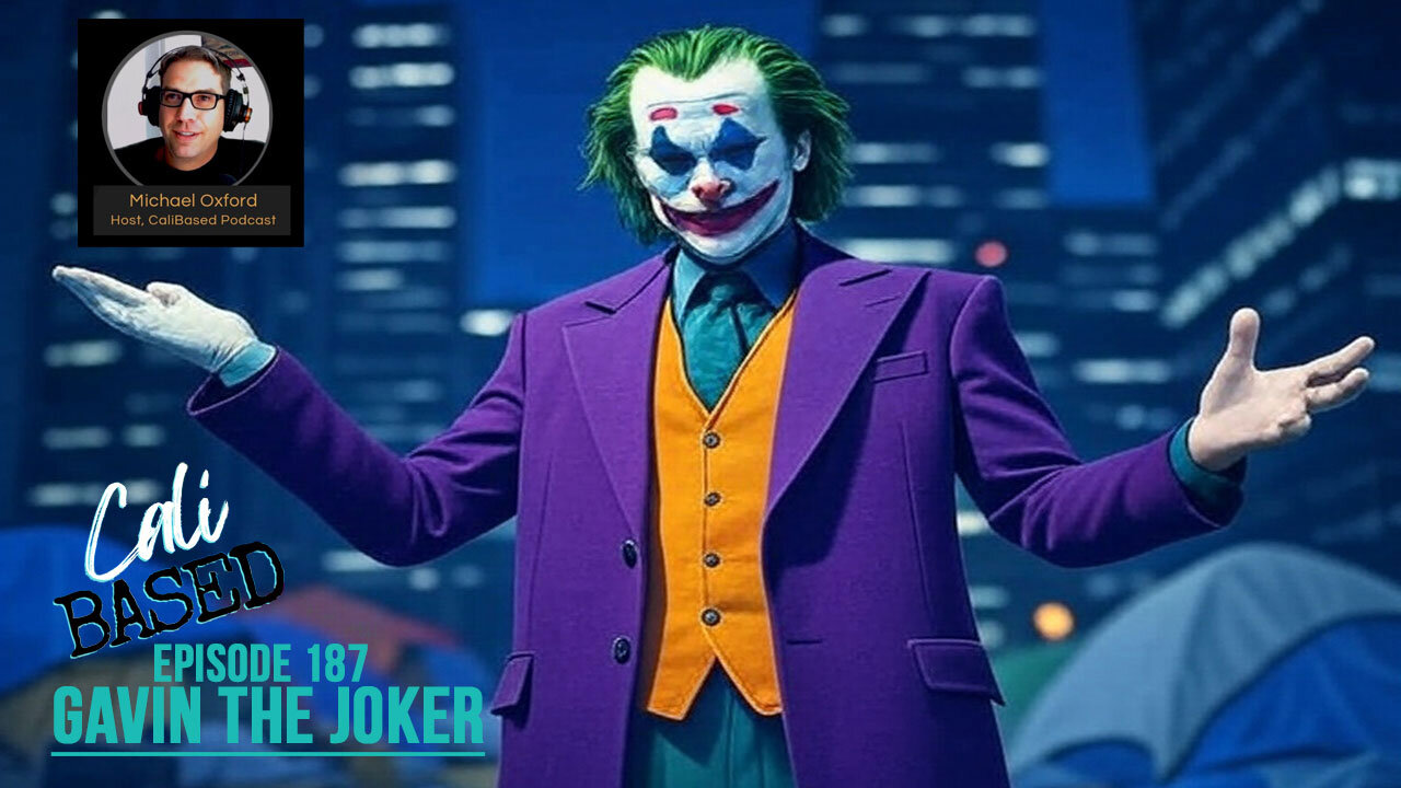 Gavin The Joker - CaliBased Episode 187