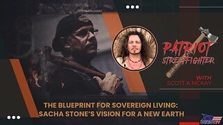 The Blueprint for Sovereign Living: Sacha Stone’s Vision for a New Earth