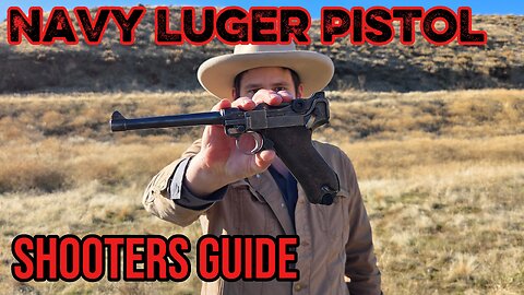 Shooters Guide to the Luger Pistol