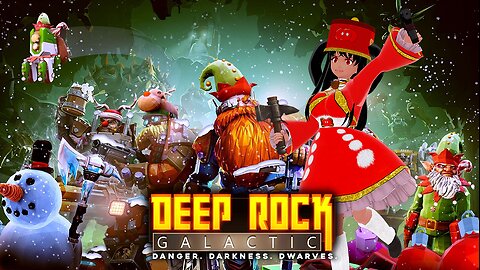[Deep Rock Galactic (Chillstream)] Yuletide Hat Collecting Time is HERE!
