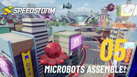 Microbots Assemble! - Disney Speedstorm - Big Hero 6 - Microbot Mayhem - Part 1 (Chapter 5)