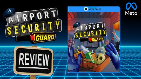 Airport Security Guard REVIEW on Quest 3
