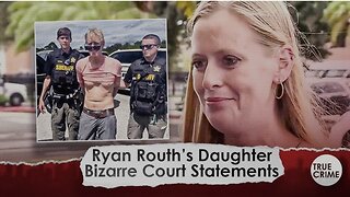 Attempted Trump Assassin Ryan Routh’s Daughter Makes STRANGE Statements During Dad’s Trial