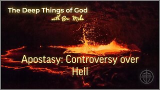 There's a new wave of apostasy sweeping through the church - controversies over hell.