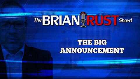 The Brian Rust Show Big Announcement