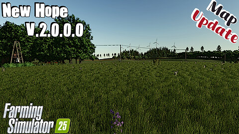 Map Update | New Hope | 2.0.0.0 | Farming Simulator 25