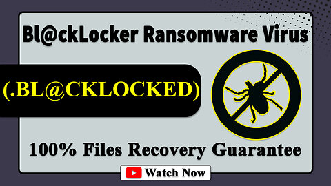 || SOLVED ✅🔘|| Bl@ckLocker (.BL@CKLOCKED) ransomware virus - removal and decryption