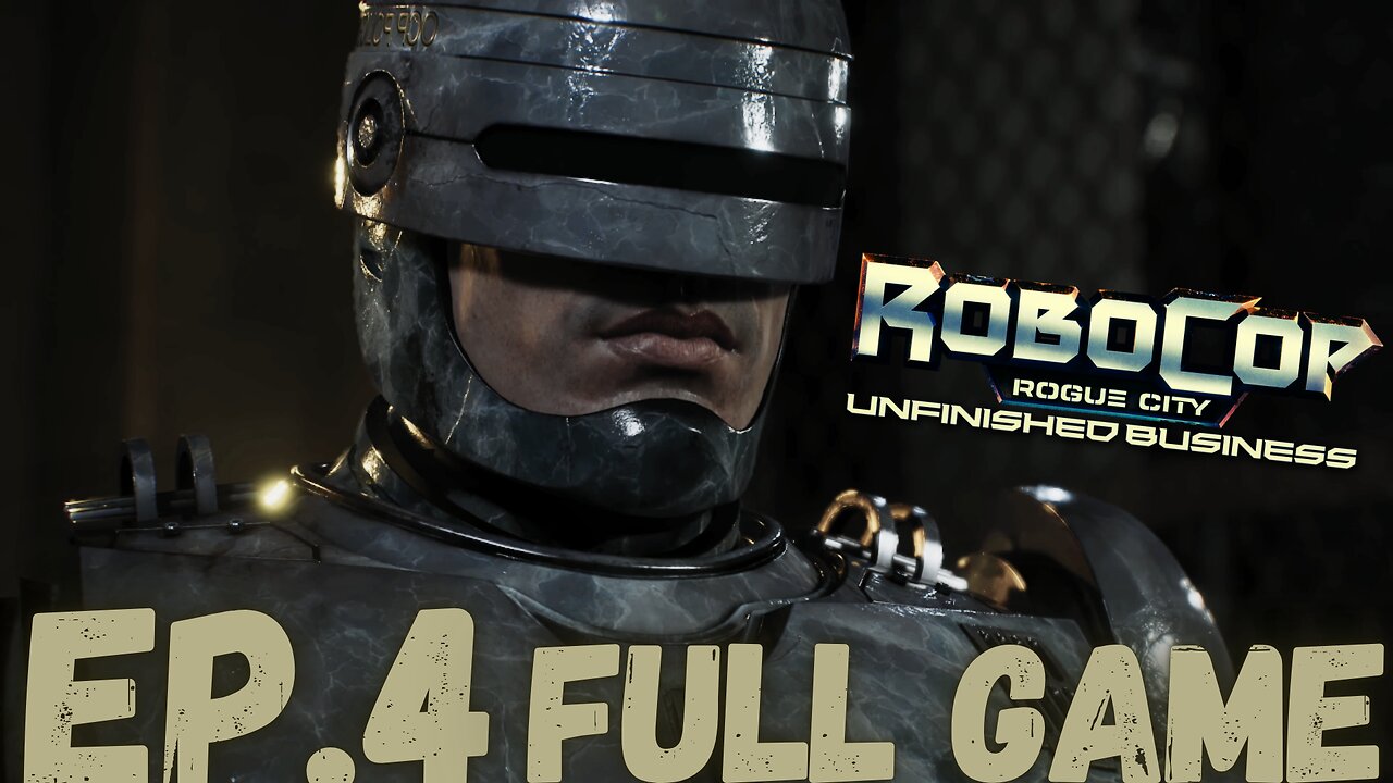 ROBOCOP: ROGUE CITY UNFINISHED BUSINESS Gameplay Walkthrough EP.4- On The Hunt FULL GAME