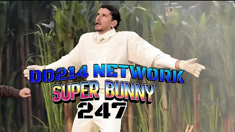 DD214 NETWORK | 246 Super Bunny | Super Bowl Post Game Reaction and Review