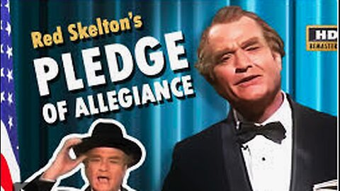 Red Skelton...The Pledge of Allegiance