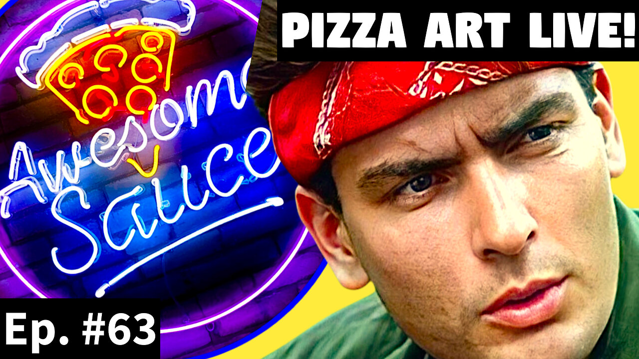 Awesome Sauce PIZZA ART LIVE Ep. #63: Charlie Sheen