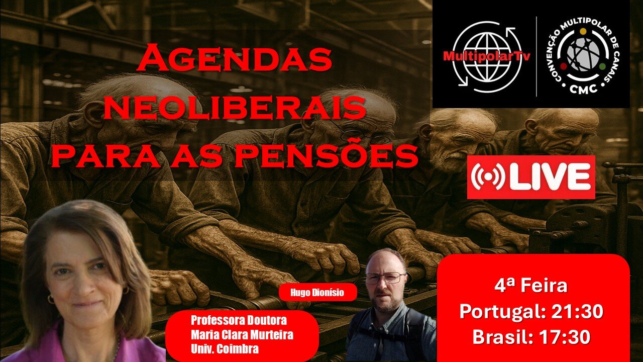 AGENDAS NEOLIBERAIS PARA AS PENSÕES
