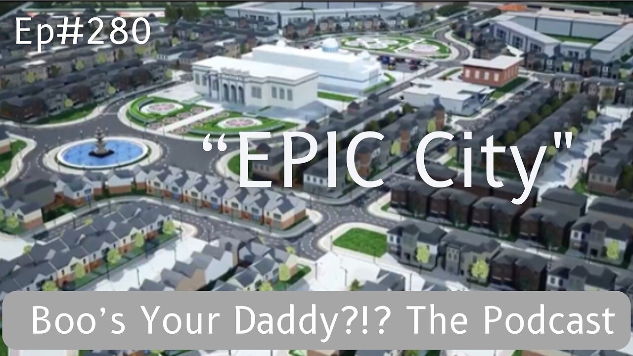 EPIC City - Ep280 (Full Episode)