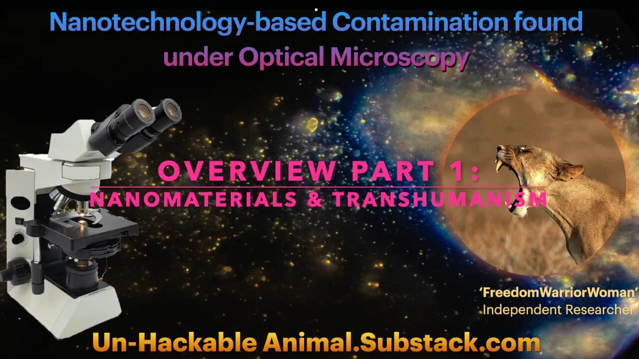 Transhumanism Overview With Optical Microscopy Evidence