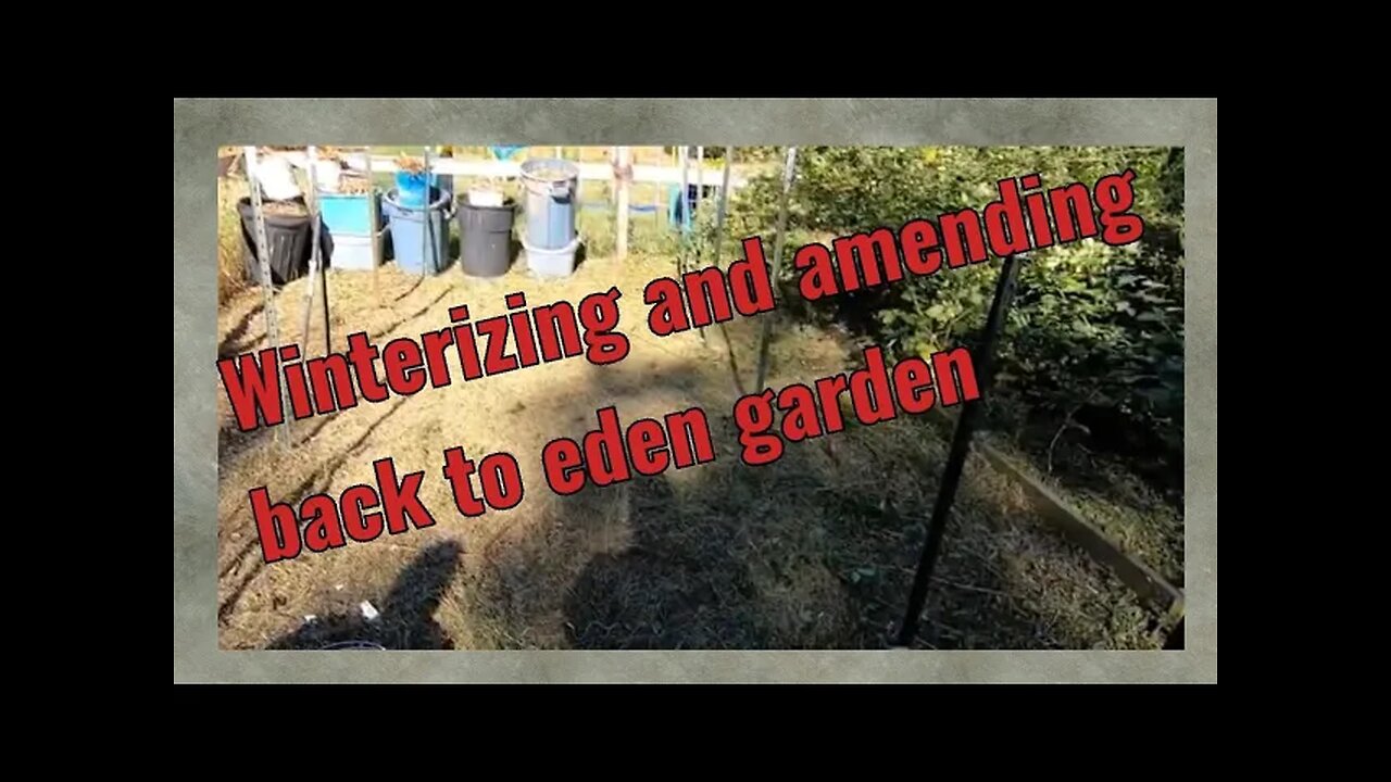 Winterize and amend back to eden garden