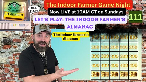 The Indoor farmer Game Night All Day ep 106, Let's Play Police Lineup