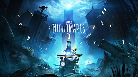 Little Nightmares 2 Gameplay Video