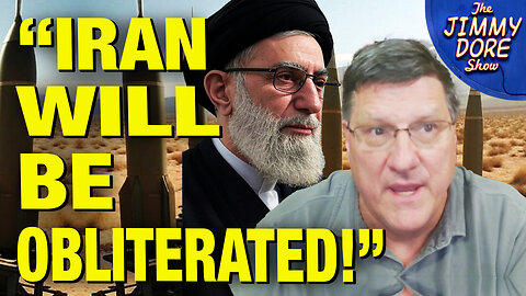 “Developing A Nuclear Weapon Will Be THE END Of Iran!” - Scott Ritter