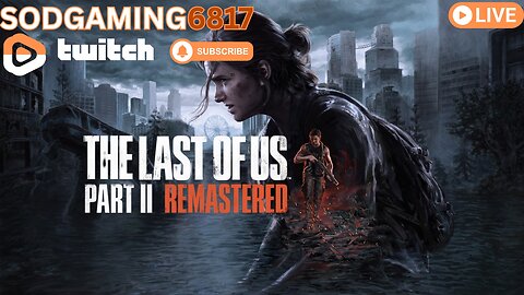 LAST OF US TWO REMASTERED