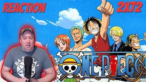 One Piece Anime S2 E72 Reaction "Luffy Gets Angry! a Dirty Trick Violates the Sacred Duel!"