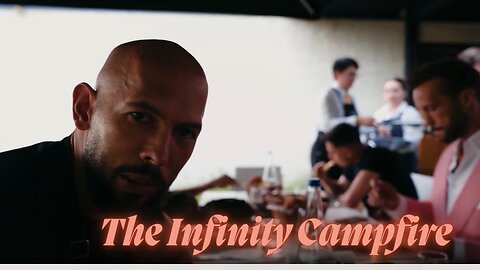 Andrew Tate | The Infinity Campfire