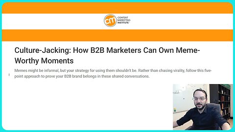 Culture-Jacking: How B2B Marketers Can Own Meme-Worthy Moments - ArticleReview