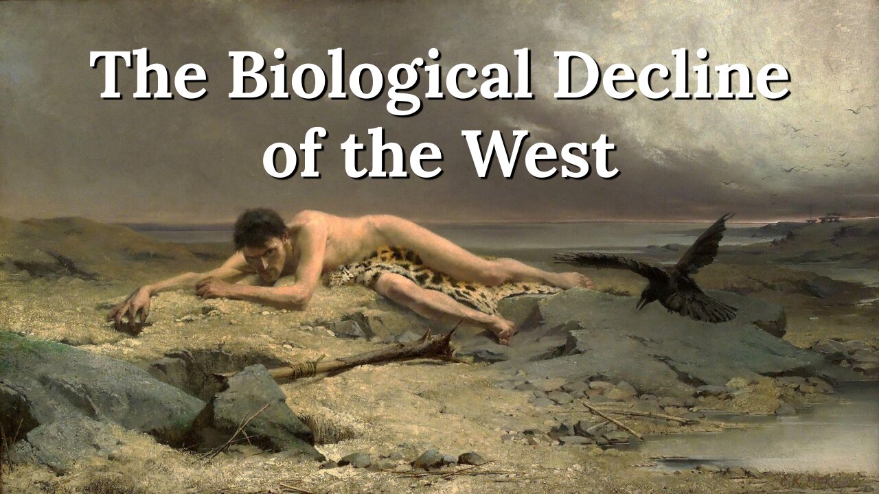 Why Weak People Create Hard Times – The Biological Decline of the West