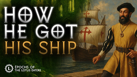 How Magellan Acquired His Ships