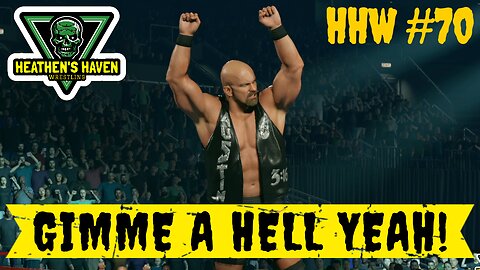 WWE 2K25 - HHW #70 - Gimme A Hell Yeah!