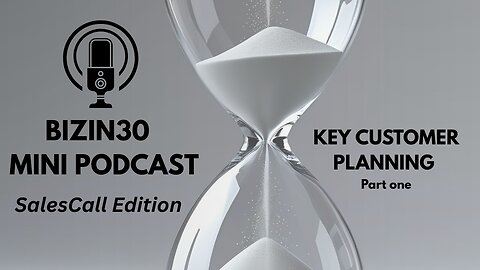 Turn Your Key Customers into Growth Engines – Part 1