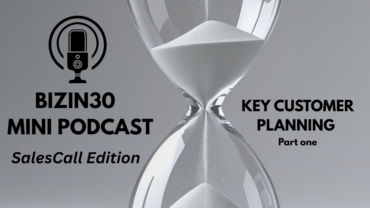 Turn Your Key Customers into Growth Engines – Part 1