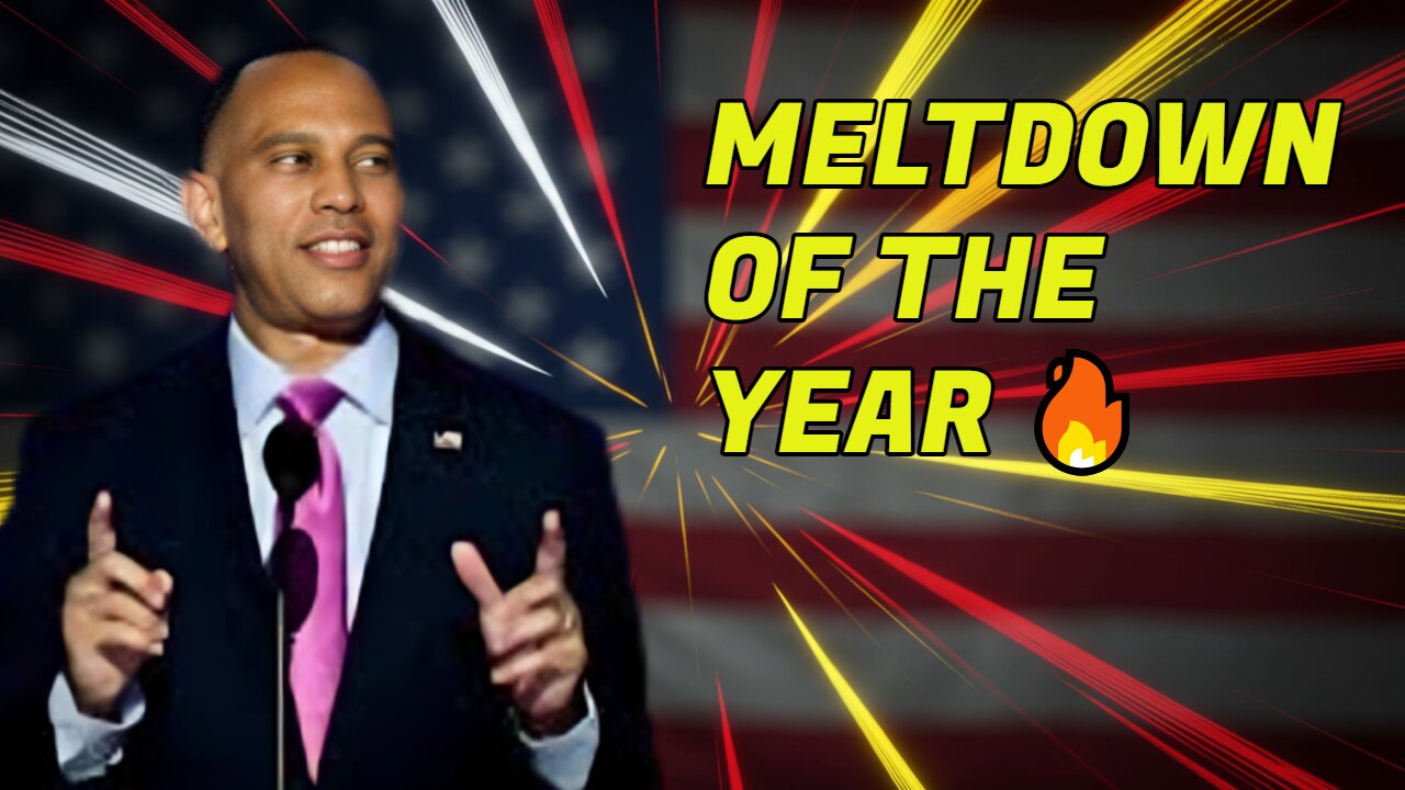 Hakeem Jeffries Exposed: The Meltdown of Madness