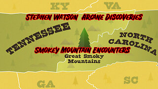 Smokey Mountain Encounters With Stephen Watson: Arcane Discoveries