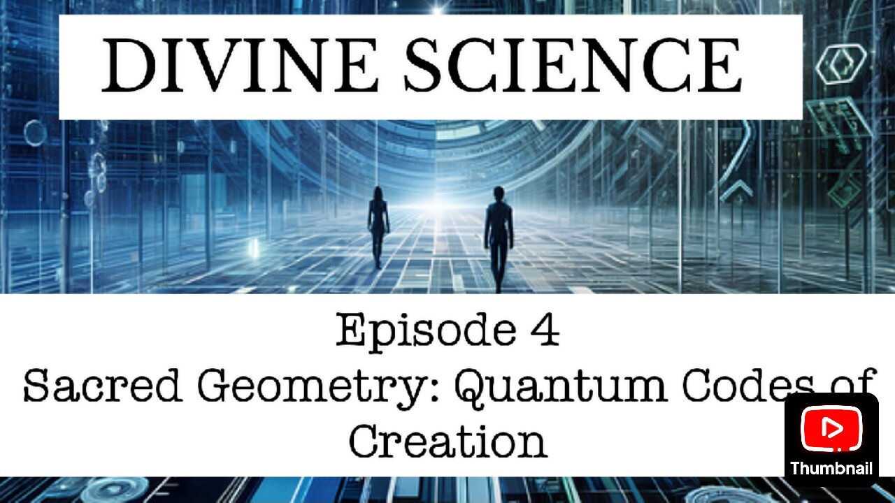 Divine Science Episode 4