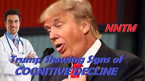 Trump Shows Signs of Cognitive Decline - Nightly News This Morning