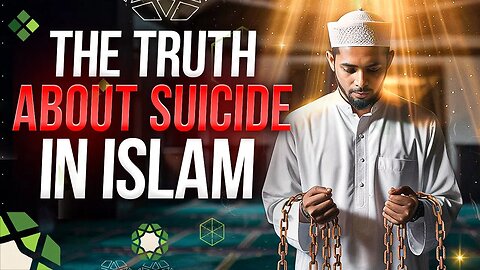 The Truth About Suicide in Islam - Islam and Self-Harm - Quran Explained in Clear English