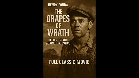 Highlights Of "The Grapes Of Wrath" starring Henry Fonda