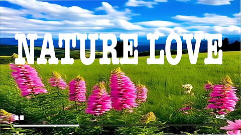 Love Nature