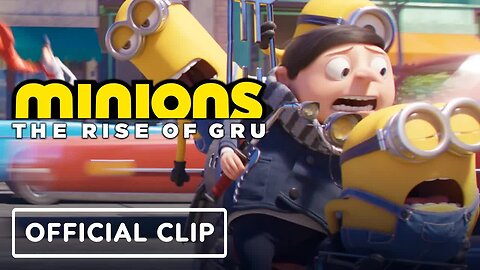 Minions - The Rise of Gru - Official Clip (2022) Steve Carell, Taraji P. He
